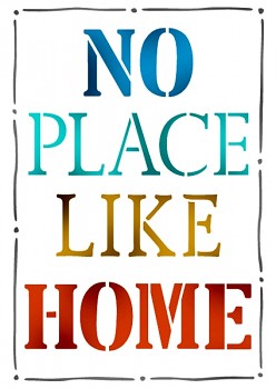 Stencil / A4 / No Place like Home